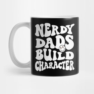 Cool Dad Geeky Dad Nerdy Dads Build Character Mug